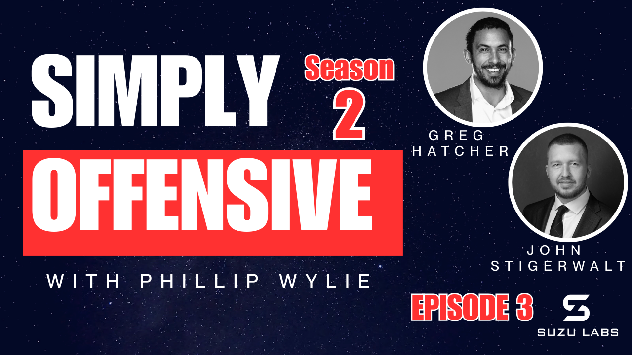 Simply Offensive YT S2E3 Greg Hatcher & John Stigerwalt